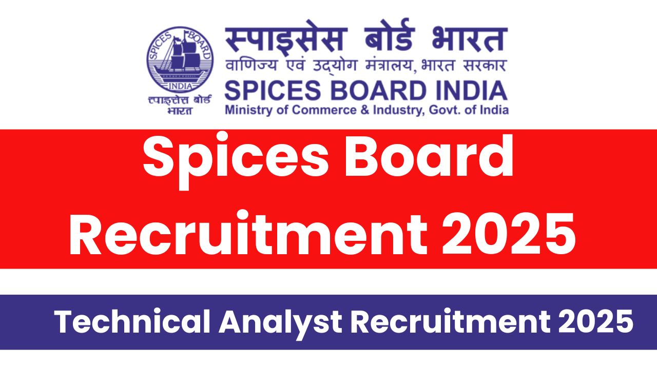 Spices Board Recruitment 2025