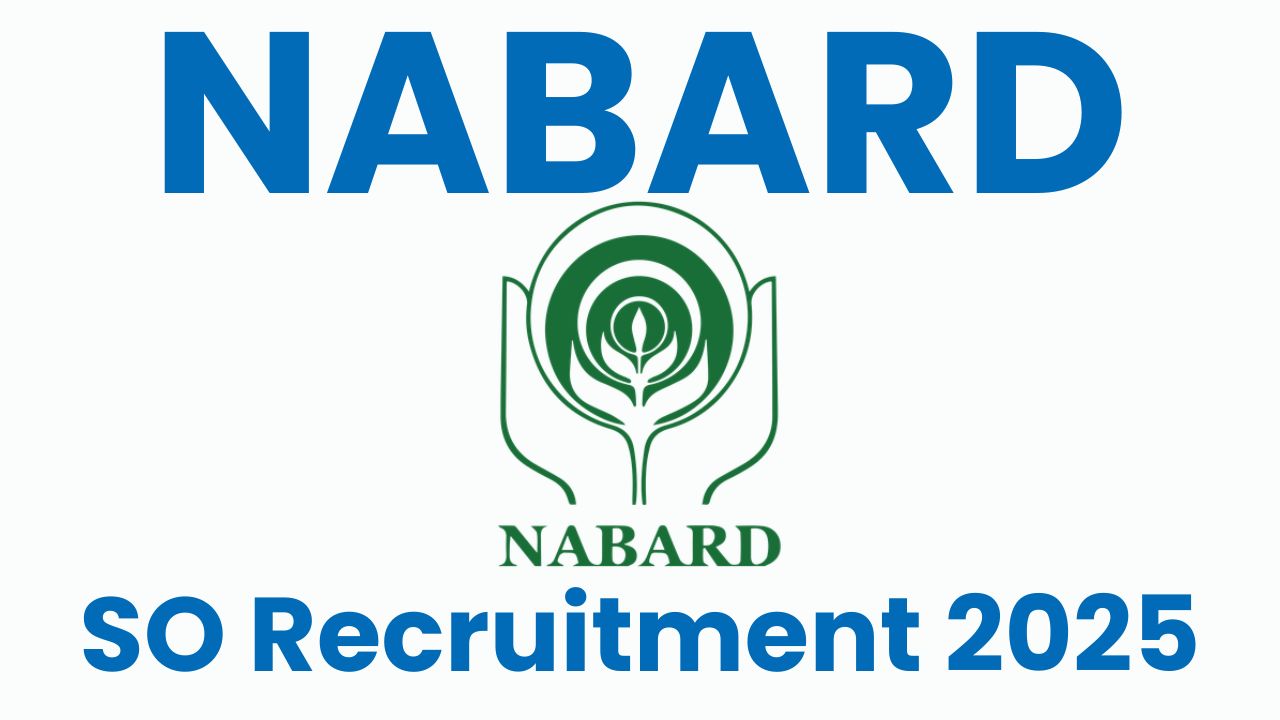 NABARD SO Recruitment 2025