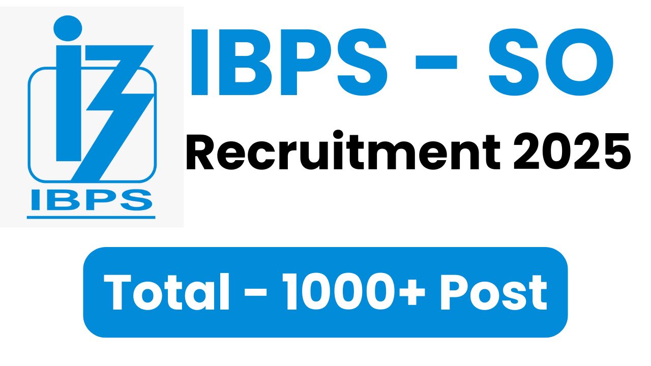IBPS SO Vacancy 2025