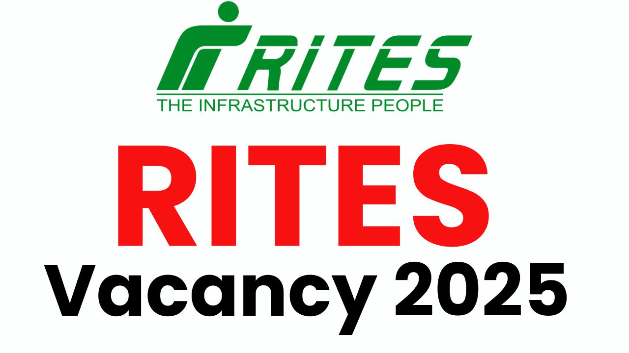 RITES Vacancy 2025